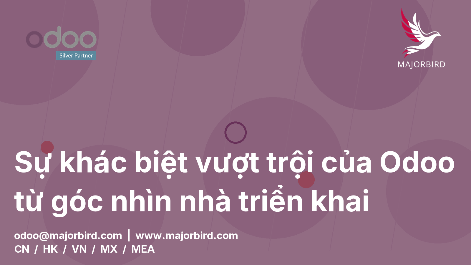 Sự khác biệt vượt trội của Odoo từ góc nhìn nhà triển khai